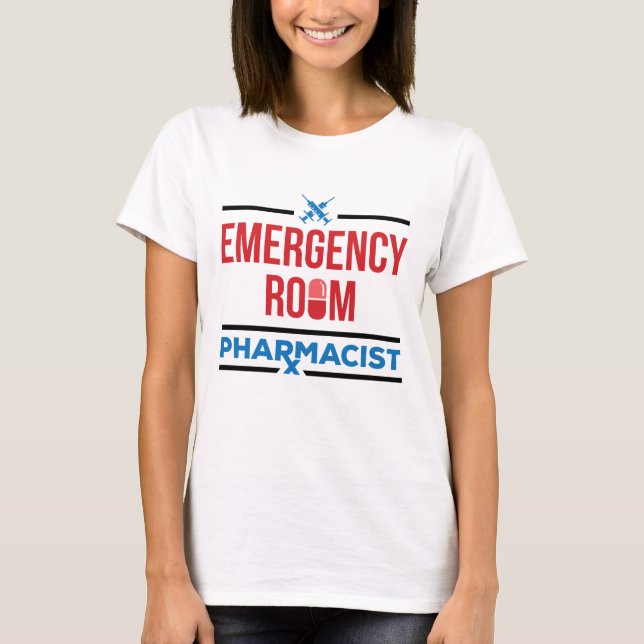 Emergency Room Pharmacist ER Pharmacy T-Shirt (Front)