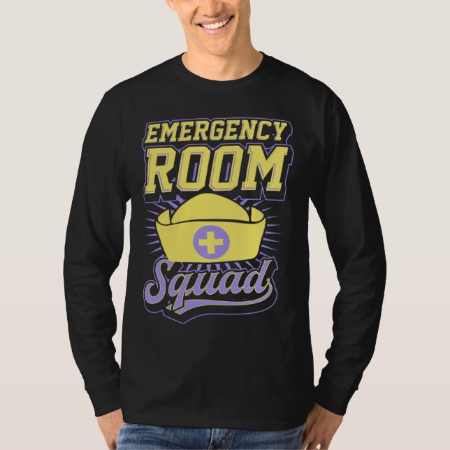 Emergency Room Squad Matching ER Nurse Crew  1 T-Shirt (Front)