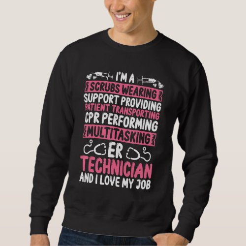 Emergency Room Technician Badge Reel ER Tech Acces Sweatshirt