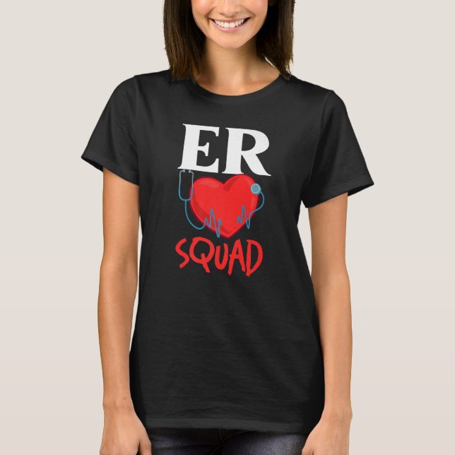 Emergency Room Technician ER Nurse Hospital Depart T-Shirt (Front)