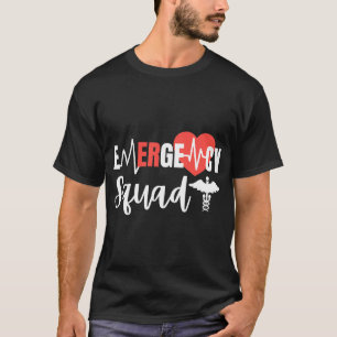 Emergency Squad ER Room Hospital For EMT Students T-Shirt