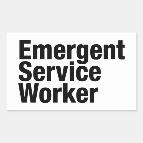 Emergent Service Worker Rectangular Sticker