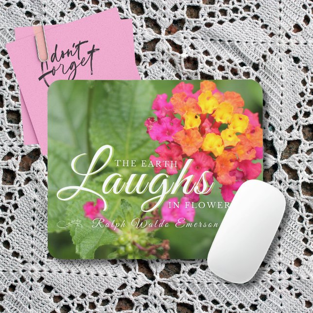 Emerson Beautiful Floral Quote Mouse Pad (Pink, orange and yellow flowers on a leafy green background make this quote mousepad a lovely gift.)