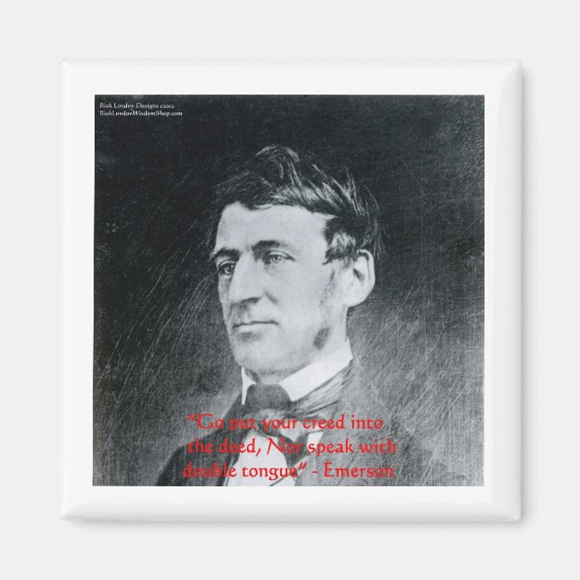 Emerson "Creed The Deed" Wisdom Quote Gifts Magnet (Front)