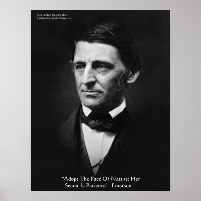 Emerson "Pace Of Nature" Wisdom Quote Poster (Front)