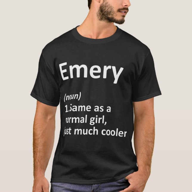 EMERY Definition Personalized Name Funny Birthday  T-Shirt (Front)