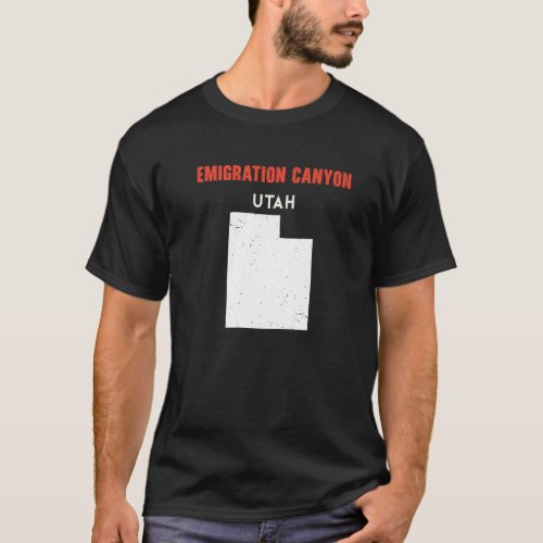 Emigration Canyon Utah USA State America Travel Ut T_Shirt