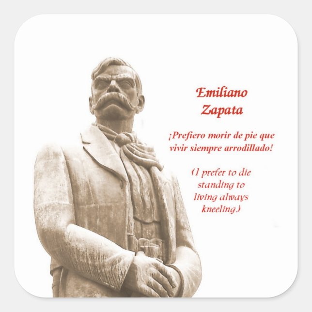 Emiliano Zapata quote sticker (Front)