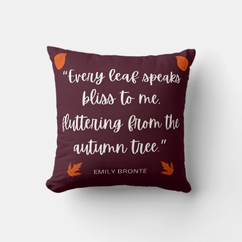Emily Bronte Autumn Quote Throw Pillow