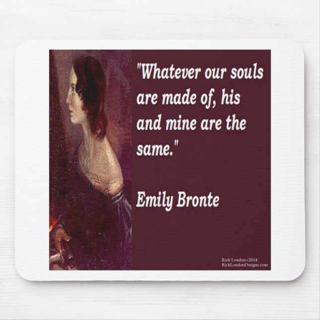 Emily Bronte & Famous Our Souls Quote Mouse Pad (Front)