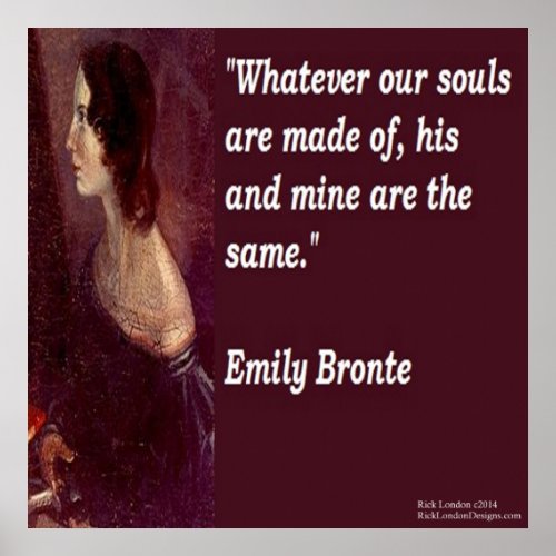 Emily Bronte  Famous Our Souls Quote Poster