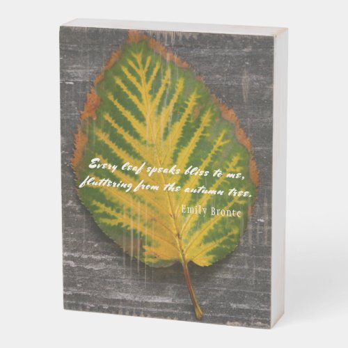 Emily Bronte Quote Autumn Leaf  Wooden Box Sign