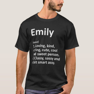 EMILY Definition Personalized Name Funny Birthday T-Shirt