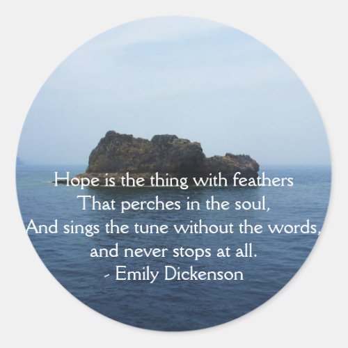 Emily Dickenson Inspirational  QUOTE for Healing Classic Round Sticker