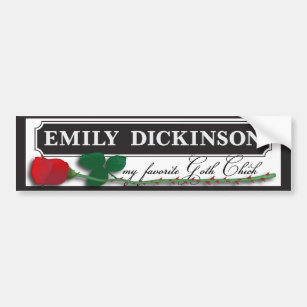 Emily Dickinson—Goth Chick Bumper Sticker