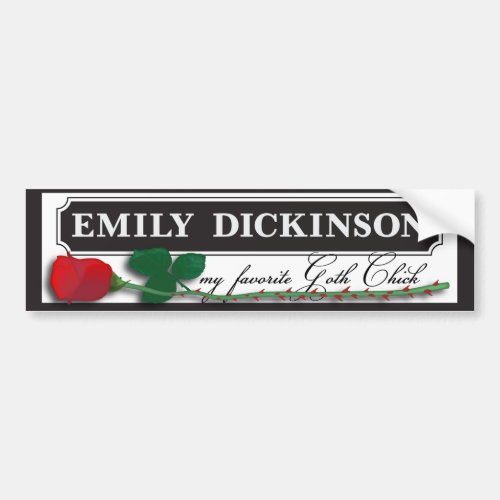Emily DickinsonâGoth Chick Bumper Sticker