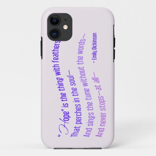 Emily Dickinson _ Hope is the Thing with Feathers iPhone 11 Case