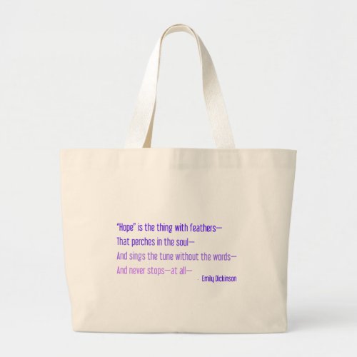 Emily Dickinson _ Hope is the Thing with Feathers Large Tote Bag