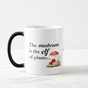 Emily Dickinson "Mushroom is the Elf of Plants" Color Morph Mug