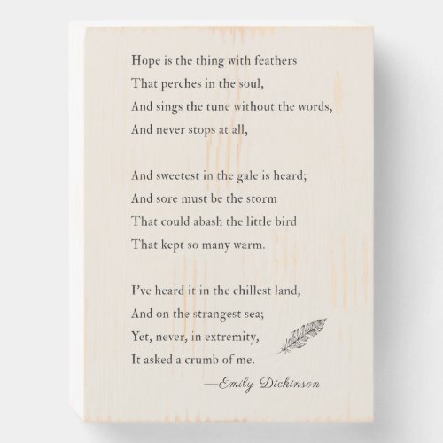 Emily Dickinson Poem hope is thing with feathers Wooden Box Sign