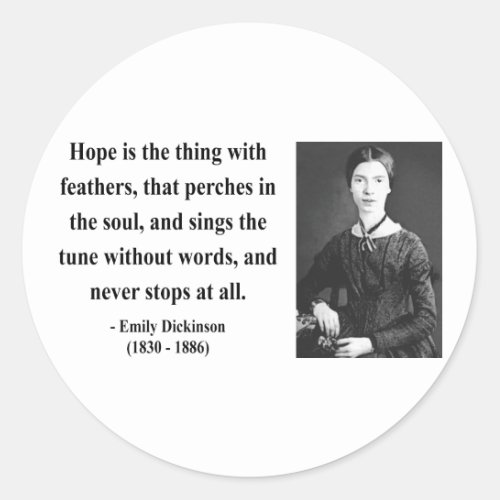 Emily Dickinson Quote 1b Classic Round Sticker
