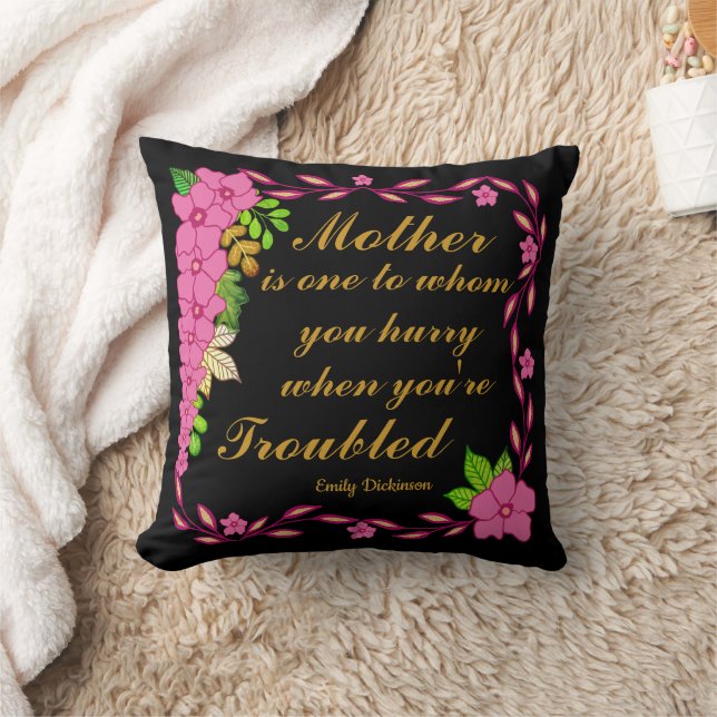 Emily Dickinson quote about Mother Throw Pillow (Blanket)