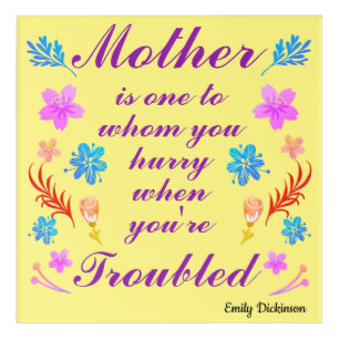 Emily Dickinson quote , Mother's Day quote  Acrylic Print