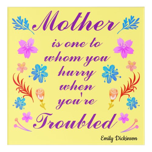 Emily Dickinson quote  Mothers Day quote  Acrylic Print