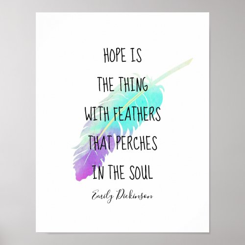 Emily Dickinson quote on hope with feather art Poster