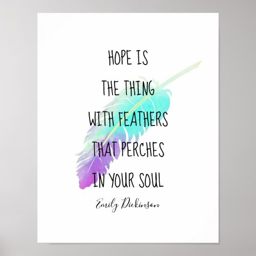 Emily Dickinson quote on hope with feather art Poster