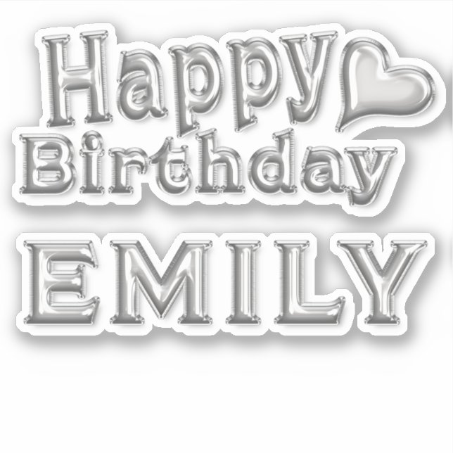 Emily Happy Birthday silver Sticker (Front)