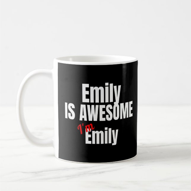 Emily is Awesome I'm Awesome Funny Premium  Coffee Mug (Left)