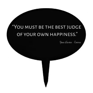 Emma By Jane Austen Quote I Cake Topper