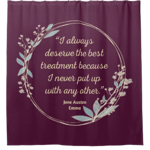 Emma By Jane Austen Quote II - Cute Style Shower Curtain