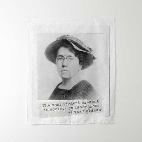 Emma Goldman Quote _ Ignorance _ Womens Activism Tapestry