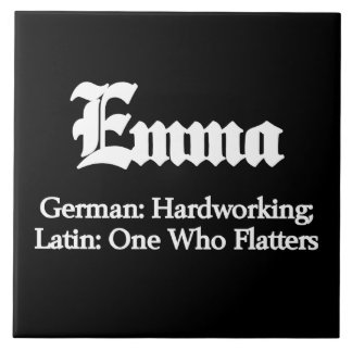 Emma Meaning Ceramic Tile
