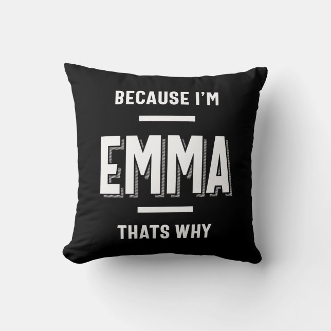Emma Name Personalized Women Girl Throw Pillow (Front)