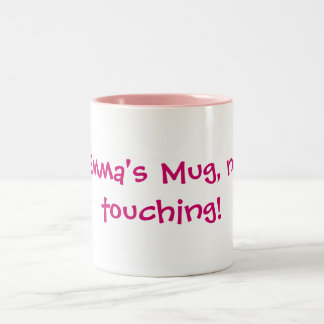 Emma's Mug, no touching! Two-Tone Coffee Mug