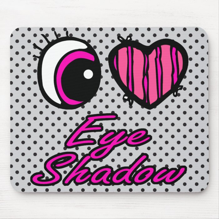 Emo Eye Heart I Love Eye Shadow Mouse Pad