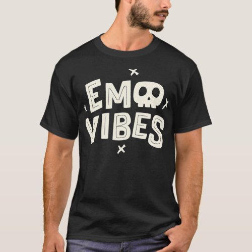 Emo Vibes Pastel Goth Emo Punk Clothes With Emo Go T_Shirt