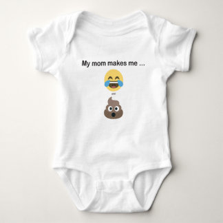 Emoji Bodysuit: My mom makes me ... laugh and poo Baby Bodysuit