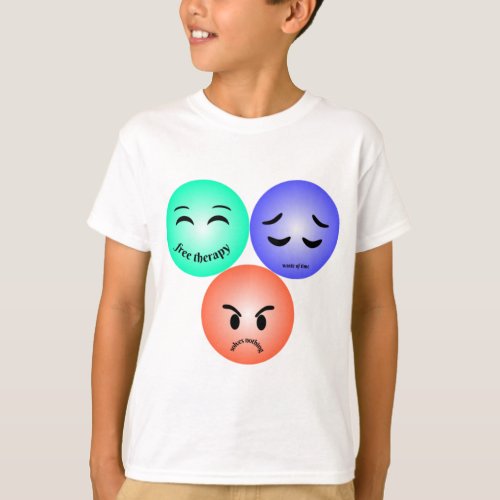 Emoji feelings with happy sad and angry quotes  T_Shirt