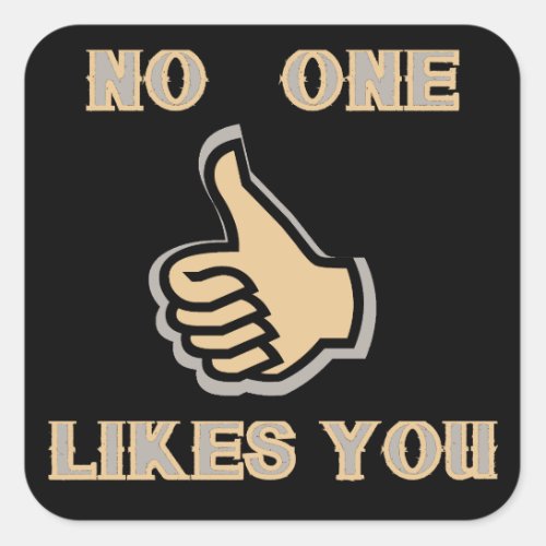 Emoji No One Likes You Square Sticker
