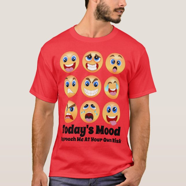 Emoji today's mood T-Shirt (Front)