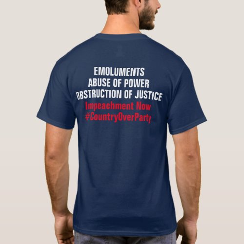 Emoluments Obstruction Abuse of Power Impeachment T_Shirt