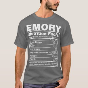 Emory Nutrition FactsEmory Name Birthday T-Shirt