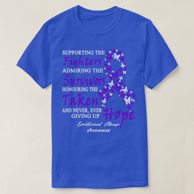 Emotional Abuse Awareness Supporting The Fighters  T-Shirt (Design Front)