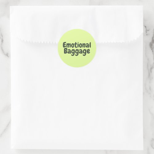 Emotional Baggage Funny Quote Classic Round Sticker