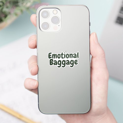 Emotional Baggage Funny Quote Sticker