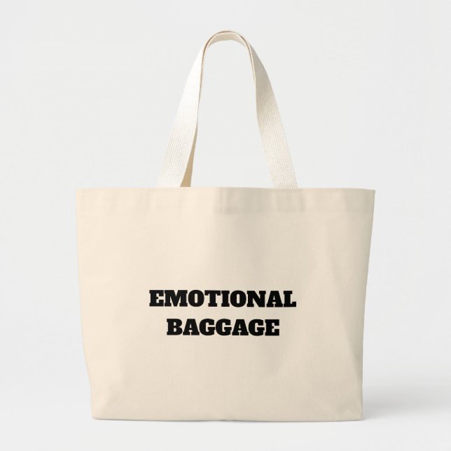 ‘Emotional Baggage’ Tote Bag (Front)
